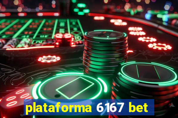 plataforma 6167 bet